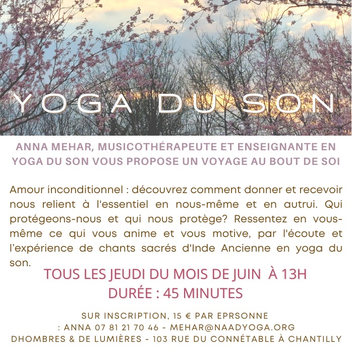 Yoga du son - tous les jeudis du mois de juin chez Dhombres et de Lumières