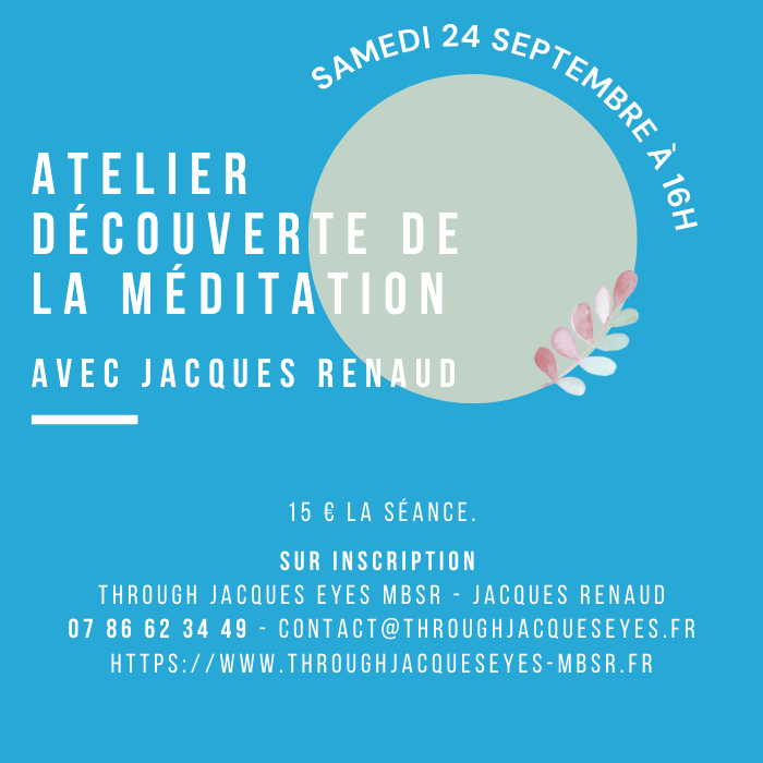 samedi 24 septembre - atelier découverte médiation avec Jacques Renaud