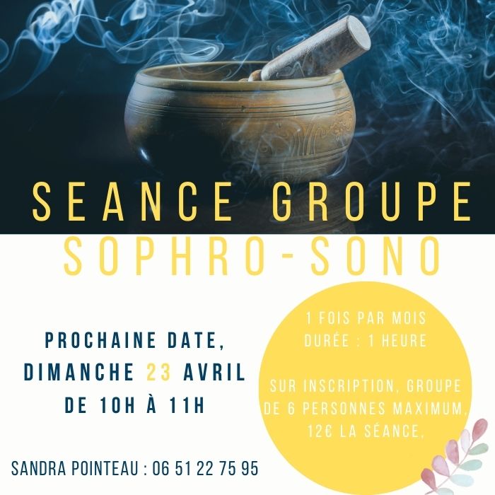 Séance sophro sono dimanche 23 avril 2023 chez Dhombres et de Lumières